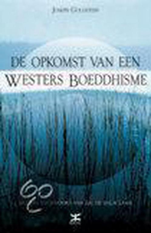 De opkomst van een westers boeddhisme 9789021538167, Boeken, Godsdienst en Theologie, Gelezen, Verzenden