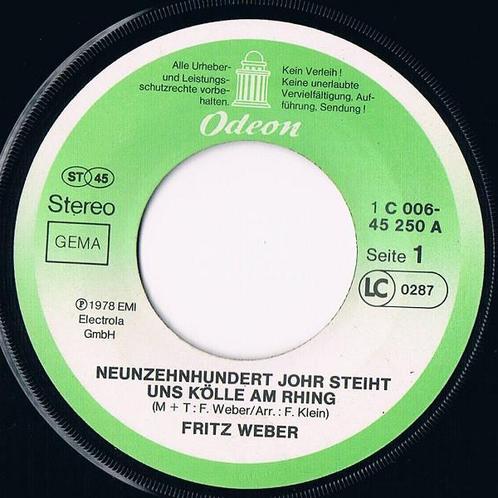 Fritz Weber - Neunzehnhundert Johr Steiht Uns K?lle Am Rhing, Cd's en Dvd's, Vinyl | Wereldmuziek, Verzenden