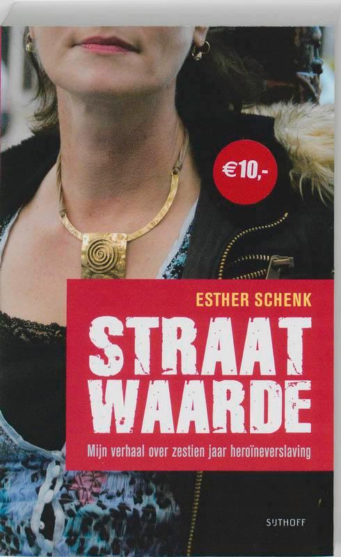Straatwaarde 9789021804125 Esther Schenk, Boeken, Literatuur, Gelezen, Verzenden