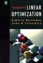 Introduction To Linear Optimization 9781886529199, Boeken, Verzenden, Zo goed als nieuw, Dimitris Bertsimas