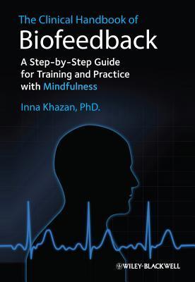 The Clinical Handbook of Biofeedback 9781119993711, Boeken, Techniek, Zo goed als nieuw, Verzenden