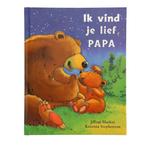 Ik vind je lief, papa 9781405451758 Jillian Harker, Boeken, Gelezen, Jillian Harker, Kristina Stephenson, Verzenden