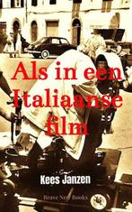 9789465205977 Als in een Italiaanse film, Verzenden, Nieuw, Kees Janzen