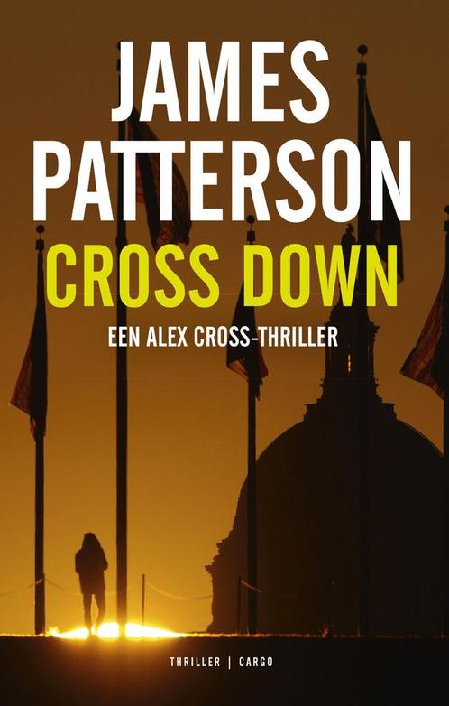 Alex Cross 31 - Cross down (9789403120126, James Patterson), Boeken, Thrillers, Nieuw, Verzenden