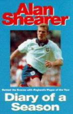 Alan Shearers diary of a season by Alan Shearer Dave, Gelezen, Alan Shearer, Verzenden