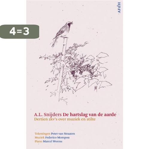 De hartslag van de aarde 9789072603319 A.L. Snijders, Boeken, Literatuur, Gelezen, Verzenden