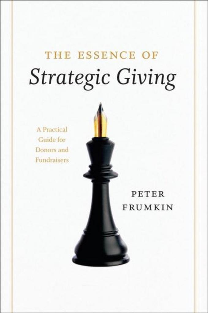 The Essence of Strategic Giving 9780226266275 Peter Frumkin, Boeken, Taal | Engels, Gelezen, Verzenden
