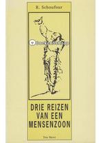 Drie reizen van een mensenzoon R. Schoufour, Verzenden, Zo goed als nieuw