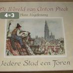 De Wereld van Anton Pieck; Iedere Stad een Toren Vogelesang, Verzenden, Gelezen, Vogelesang