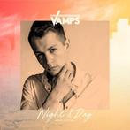 The Vamps - Night and Day (James Day Edition), Ophalen of Verzenden, Gebruikt