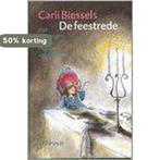 De Feestrede 9789025834043 Carli Biessels, Verzenden, Zo goed als nieuw, Carli Biessels