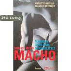 MIN OF MEER MACHO 9789060749159 Heffels, Verzenden, Gelezen, Heffels