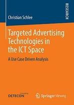 Targeted Advertising Technologies in the ICT Sp. Schlee,, Christian Schlee, Zo goed als nieuw, Verzenden