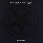 cd - Sioux City Pete &amp; The Beggars - Necro Blues, Verzenden, Zo goed als nieuw
