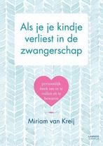 9789401454209 Als je je kindje verliest in de zwangerschap, Verzenden, Nieuw, Miriam van Kreij