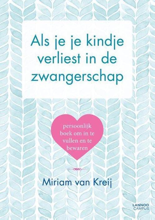 9789401454209 Als je je kindje verliest in de zwangerschap, Boeken, Studieboeken en Cursussen, Nieuw, Verzenden