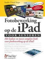 9789059055513 Fotobewerking op de iPad voor senioren, Boeken, Studio Visual Steps, Zo goed als nieuw, Verzenden