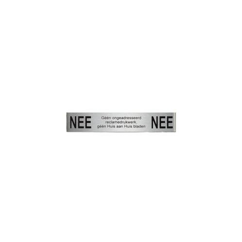 NEE|NEE reclamebordje 12,5x2,5 cm. - RVS, Tuin en Terras, Brievenbussen, Nieuw, Verzenden
