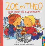 Zoé en Theo gaan naar de supermarkt / Zoé en Theo / 16, Verzenden, Gelezen, C. Metzmeyer