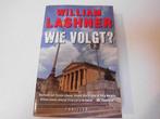 Wie volgt? 9789044982046 W. Lashner, Verzenden, Gelezen, W. Lashner