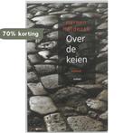 Over de keien 9789461530967 Harmen Malderik, Verzenden, Gelezen, Harmen Malderik