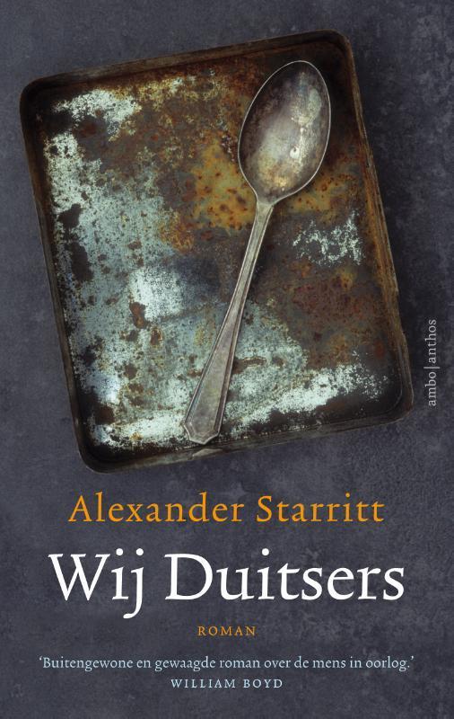Wij Duitsers 9789026350412 Alexander Starritt, Boeken, Romans, Zo goed als nieuw, Verzenden