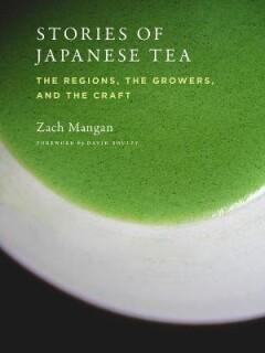 Stories of Japanese tea 9781648960079 Zach Mangan, Boeken, Taal | Engels, Zo goed als nieuw, Verzenden