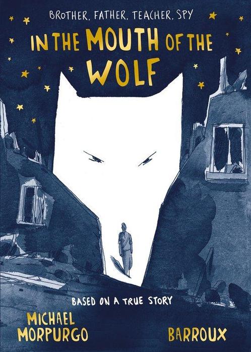 In the Mouth of the Wolf 9781405285261 Michael Morpurgo, Boeken, Overige Boeken, Zo goed als nieuw, Verzenden