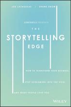 The Storytelling Edge 9781119483359 Shane Snow, Gelezen, Shane Snow, Shane Snow, Verzenden