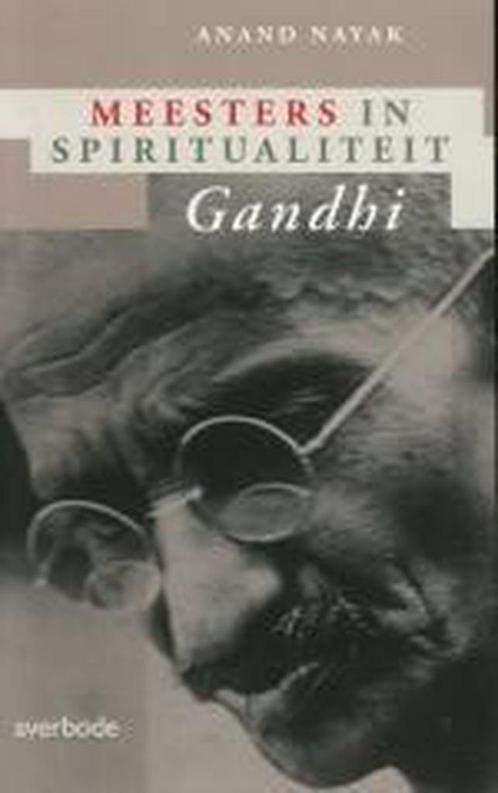 Gandhi / Meesters in spiritualiteit 9789031719501 A. Nayak, Boeken, Godsdienst en Theologie, Zo goed als nieuw, Verzenden