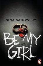 Be my Girl 9783328100041 Nina Sadowsky, Verzenden, Gelezen, Nina Sadowsky
