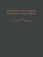 Technique of Internal Fixation of Fractures, Verzenden, Nieuw
