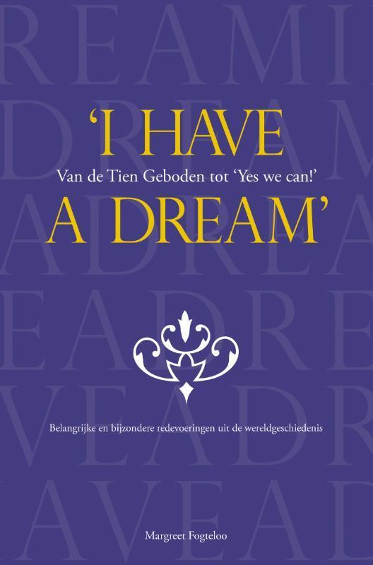 I have a dream 9789022996508, Boeken, Geschiedenis | Wereld, Gelezen, Verzenden