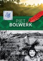 9789083275604 Piet Bolwerk | Tweedehands, Boeken, Verzenden, Zo goed als nieuw, Marcel La Rose