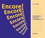 9789066753440 Encore! Franse grammatica Werkboek, Nieuw, A. Nuyens, Verzenden