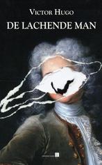 De lachende man - Victor Hugo - 9789067282871 - Paperback, Verzenden, Nieuw