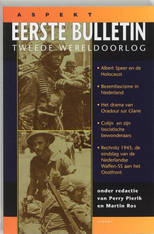 Eerste bulletin van de Tweede Wereldoorlog 9789075323528, Boeken, Geschiedenis | Wereld, Gelezen, Verzenden