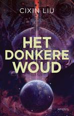 Het Donkere Woud |  NIEUW | Liu, Cixin | 9789044645811, Ophalen of Verzenden, Nieuw, Liu, Cixin