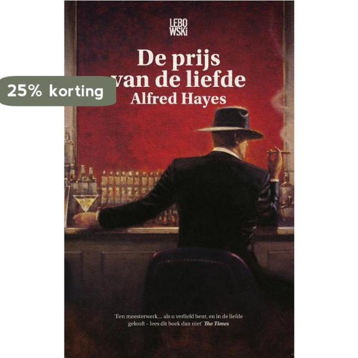 De prijs van de liefde 9789048841387 Alfred Hayes, Boeken, Romans, Gelezen, Verzenden