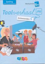 Taalverhaal Nu Antwoorden werkschrift Spelling 6A, Verzenden, Nieuw