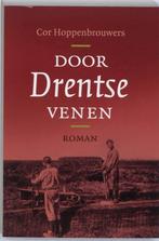 Door Drentse Venen 9789033007767 Cor Hoppenbrouwers, Boeken, Verzenden, Zo goed als nieuw, Cor Hoppenbrouwers