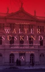 Walter Süskind 9789025369248 Mark Schellekens, Boeken, Geschiedenis | Vaderland, Gelezen, Mark Schellekens, Verzenden