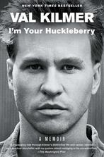 9781982144906 Im Your Huckleberry Val Kilmer, Verzenden, Nieuw, Val Kilmer