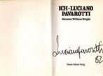 Signed; Luciano Pavarotti - ICH - LUCIANO PAVAROTTI - 1982