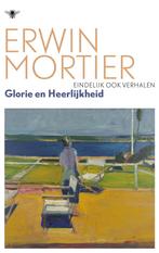 Glorie en heerlijkheid (9789403128986, Erwin Mortier), Verzenden, Nieuw