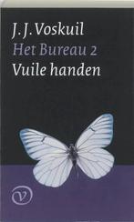 Vuile handen / Het Bureau / 2 9789028240032 J.J. Voskuil, Boeken, Verzenden, Zo goed als nieuw, J.J. Voskuil