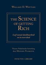 Science of Getting Rich 9789079679614 Wallace D. Wattles, Verzenden, Zo goed als nieuw, Wallace D. Wattles