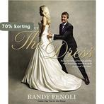 Its All About the Dress 9780446585071 Randy Fenoli, Verzenden, Gelezen, Randy Fenoli
