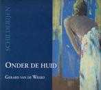 Gerard van de Weerd, schilderijen 9789070655310, Gelezen, W. Van Der Beek, J.G. de Boer, Verzenden