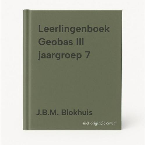 Leerlingenboek Geobas III jaargroep 7 9789001434038, Boeken, Schoolboeken, Gelezen, Verzenden